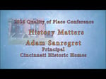 Image for Quality of Place 2026 History Matters #3 Adam Sanregret