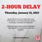 Image for 2-Hour Delay THURSDAY, JANUARY 12, 2023