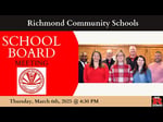 Image for Richmond Community Schools Board of Trustees Student Achievement Work Session - 2025, March 6th