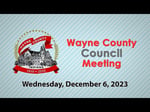 Image for Wayne County Council Meeting of  December 6, 2023