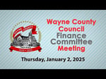 Image for Wayne County Council Finance Committee Meeting of January 2, 2025