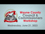 Image for Wayne County Council/Commissioners Workshop of June 21, 2023