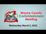 Image for Wayne County Commissioners Meeting of March 5, 2025