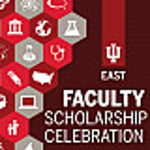 Image for IU East’s Faculty Scholarship Celebration shares the work of 12 faculty