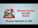 Image for Wayne County Health Board Meeting of September 21, 2023