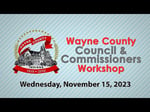 Image for Wayne County Council Commissioners Workshop of November 15, 2023.
