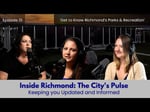 Image for Ep. 15 - Inside Richmond: The City’s Pulse | Building Community Through Parks & Recreation