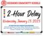 Image for 2-Hour Delay - Wednesday, January 15 2025