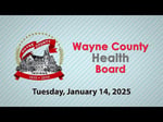 Image for Wayne County Health Board Meeting of January 14, 2025