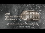 Image for Quality of Place 2024 Michael Hicks
