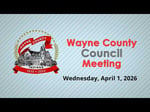 Image for Wayne County Council Meeting of April 1, 2026