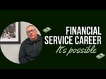 Image for Financial Service Career,  It's Possible - Dan Davis - Edward Jones