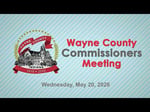 Image for Wayne County Commissioners Meeting of May 20, 2026