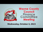 Image for Wayne County Council Finance Committe of October 4, 2023