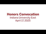 Image for Indiana University East Honors Convocation 2025