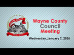 Image for Wayne County Council Meeting of May 6, 2026