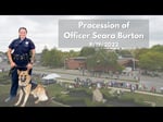 Image for Procession of Officer Seara Burton 9/19/2022