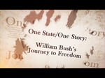 Image for One State/One Story: William Bush's Journey to Freedom