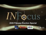 Image for IN Focus 2026 Primary Election Special