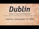 Image for Dublin Town Council Meeting and Public hearing of December 12, 2023.