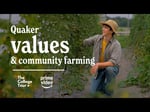 Image for Living into Quaker values through community farming
