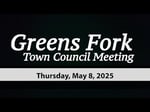 Image for GreensFork Town Council Meeting of May 8, 2025
