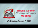 Image for Wayne County Commissioners Meeting of August 7, 2024