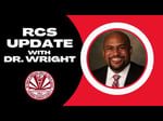 Image for RCS Update with Dr. Wright August 24, 2025