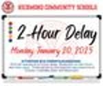 Image for 2-Hour Delay - Monday, January 20, 2025