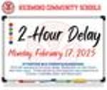Image for 2-Hour Delay - Monday, February 17, 2025