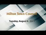 Image for Milton Town Council Meeting of August 8, 2023