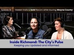 Image for Ep. 19 - Inside Richmond: The City's Pulse | Inside the Tourism Strategy Shaping Wayne County