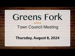 Image for Greens Fork Town Council Meeting of August 8, 2024