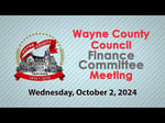 Image for Wayne County Council Finance Committee of October 2, 2024