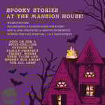 Image for Spooky stories at the Mansion House!