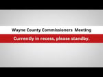 Image for Wayne County Commissioners Meeting of February 25, 2026