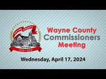 Image for Wayne County Commissioners Meeting of April 17, 2024