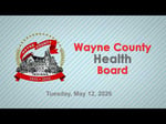 Image for Wayne County Health Board of May 12, 2026