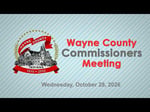Image for Wayne County Commissioners Meeting of October 28, 2026