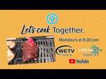 Image for Let's Cook. Together. Promo - (Ep. 2306) Grilling & Smoking Meats