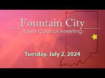 Image for Fountain CityTown Council Meeting of July 2, 2024
