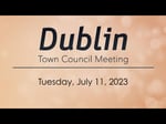 Image for Dublin Town Council Meeting of July 11, 2023