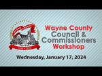 Image for Wayne County Council Commissioners Workshop Meeting of January 17, 2024.