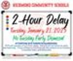 Image for 2-Hour Delay - Tuesday, Jan. 21 (No Early Dismissal)