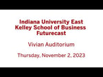 Image for Indiana University East & Kelley School School Of Business Economic Outlook presentation Futurecast