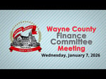 Image for Wayne County Finance Meeting of May 6, 2026