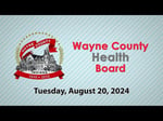 Image for Wayne County Health Board Meeting of August 20, 2024