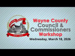 Image for Wayne County Council & Commissioners Workshop of April 15, 2026