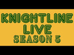 Image for Knightline Live Season 5 Episode 28