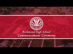Image for 2024 Richmond High School Commencement